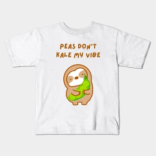 Please Don’t Kill My Vibe Peas and Kale Sloth Kids T-Shirt